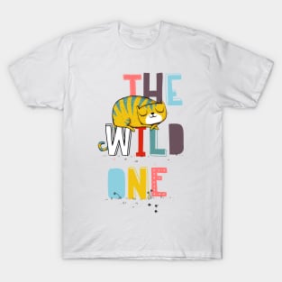 the wild one T-Shirt